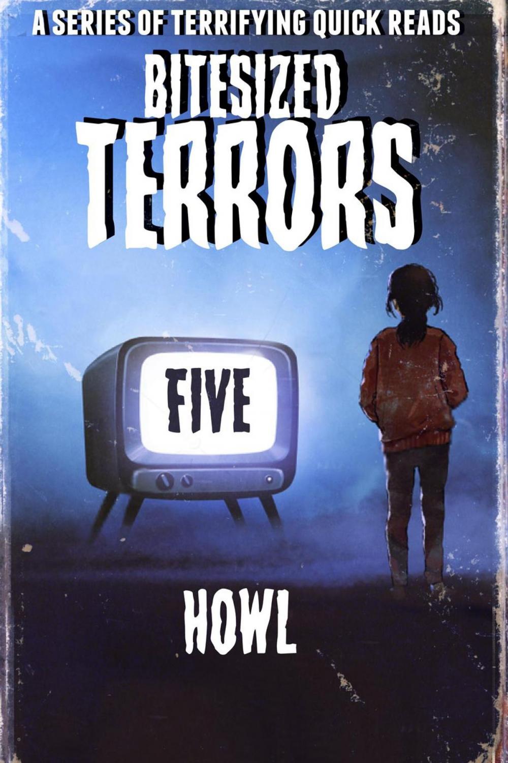 Big bigCover of Bitesized Terrors 5: Howl