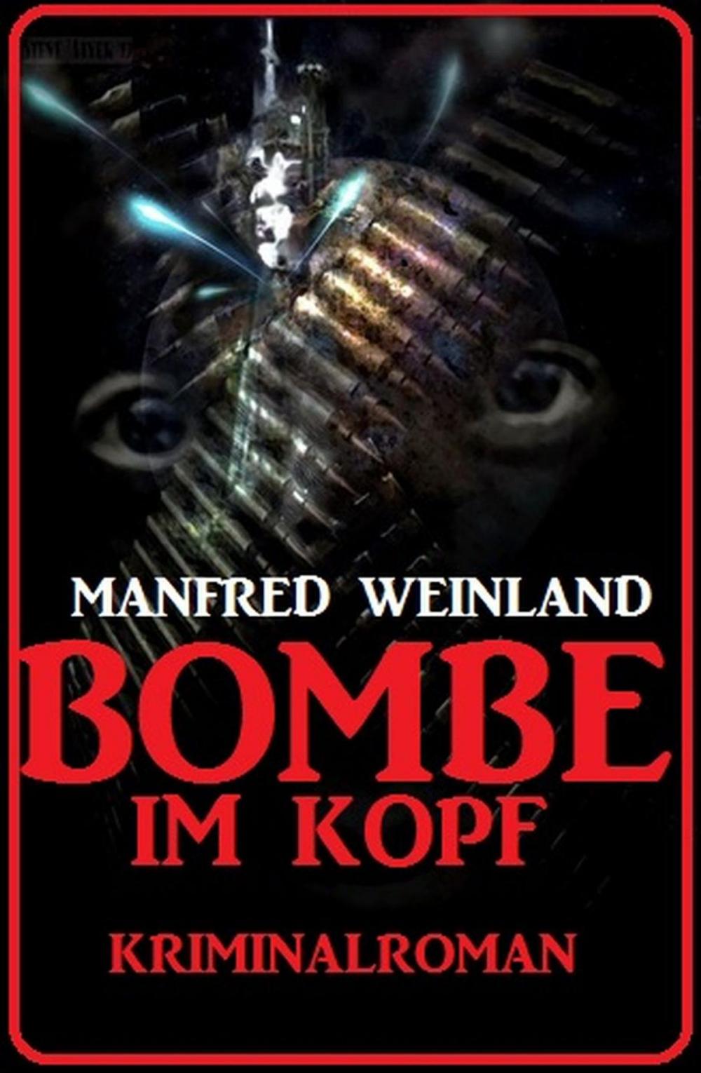 Big bigCover of Bombe im Kopf: Kriminalroman