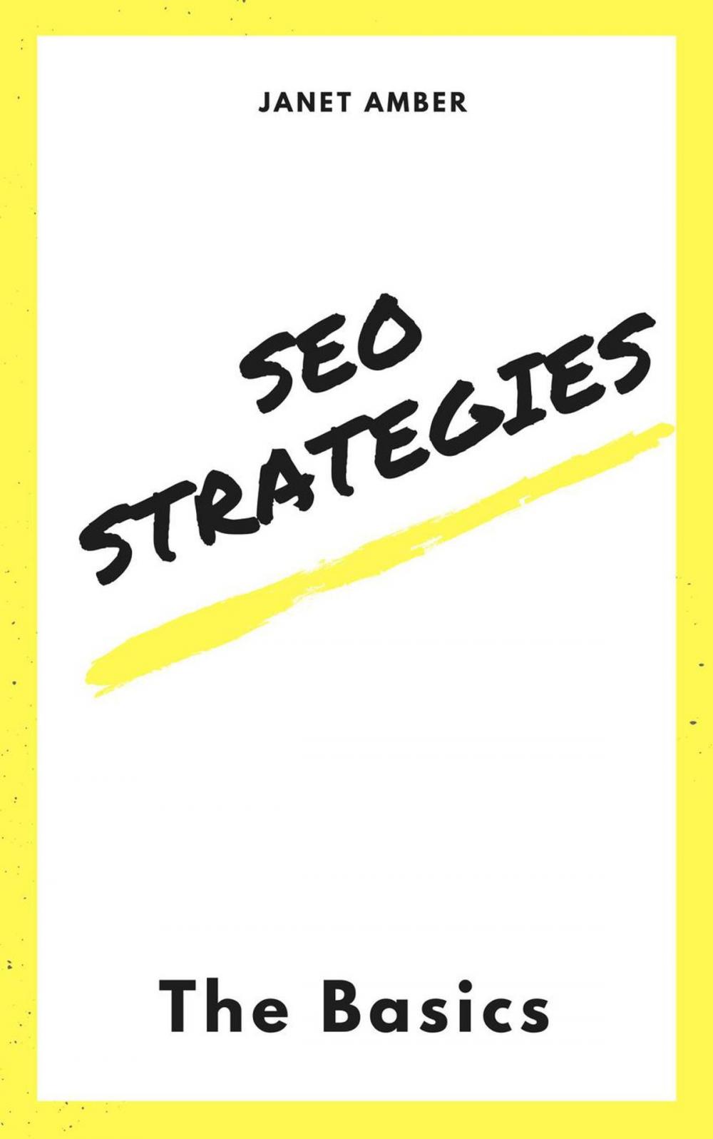 Big bigCover of SEO Strategies: The Basics