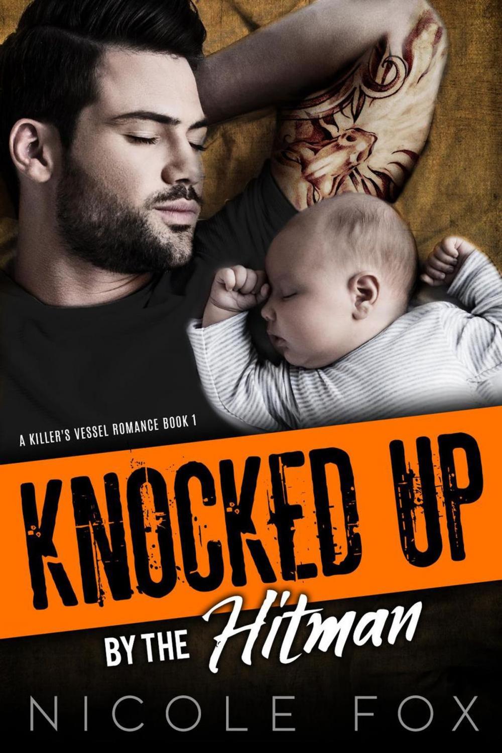 Big bigCover of Knocked Up by the Hitman: A Mafia Romance