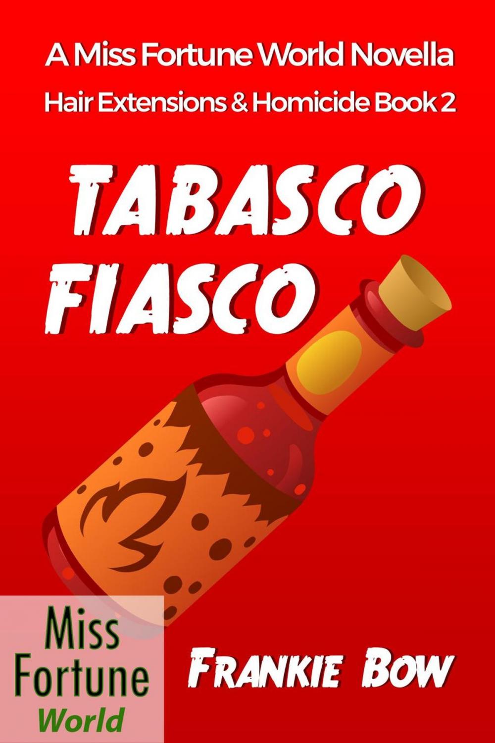 Big bigCover of Tabasco Fiasco