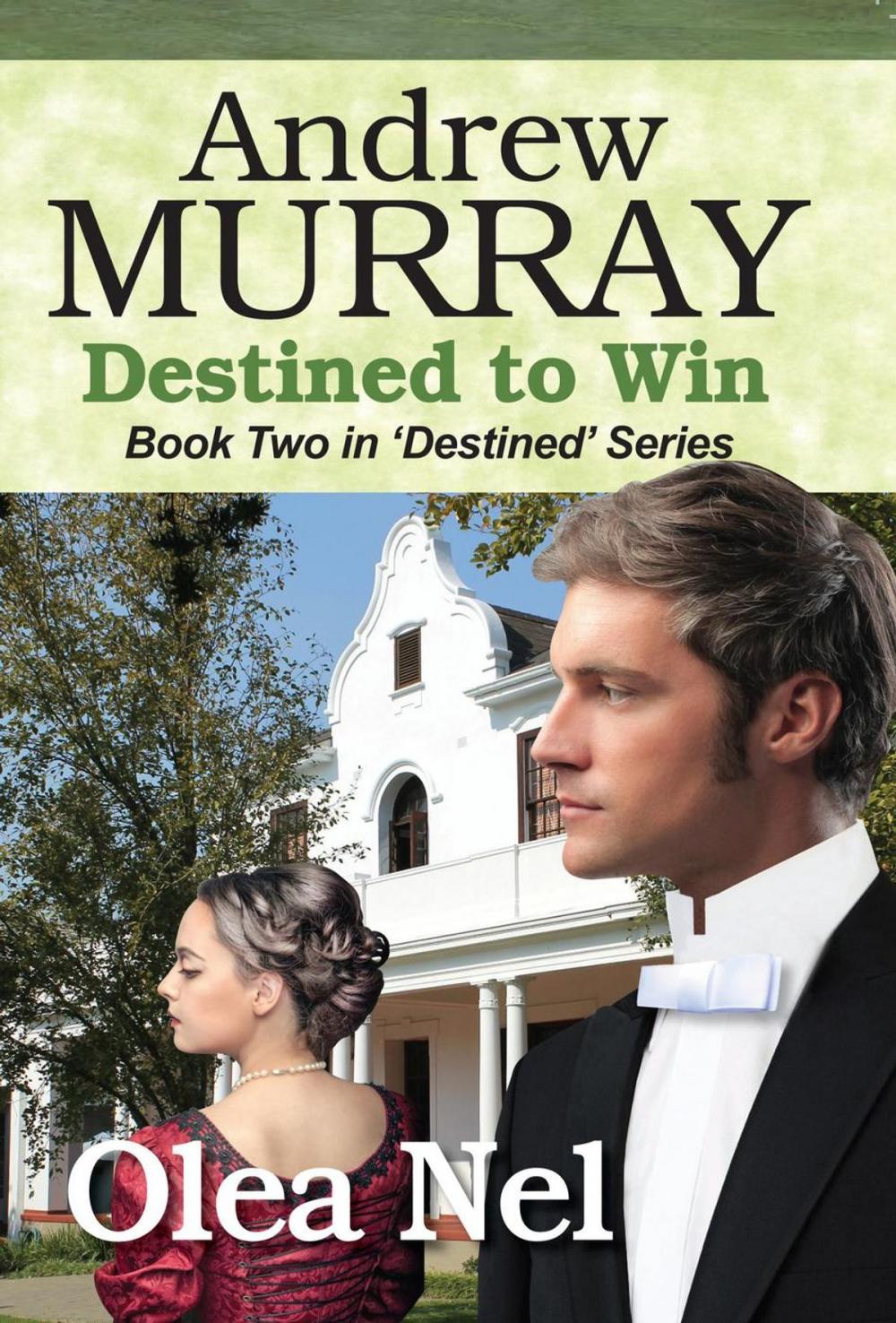 Big bigCover of Andrew Murray: Destined to Win