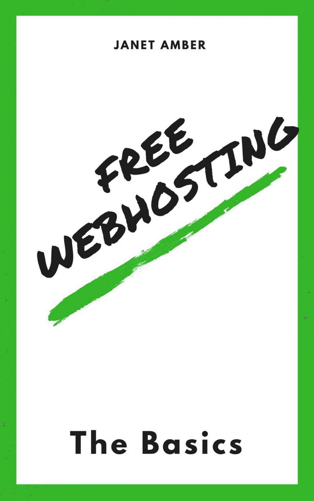 Big bigCover of Free WebHosting: The Basics