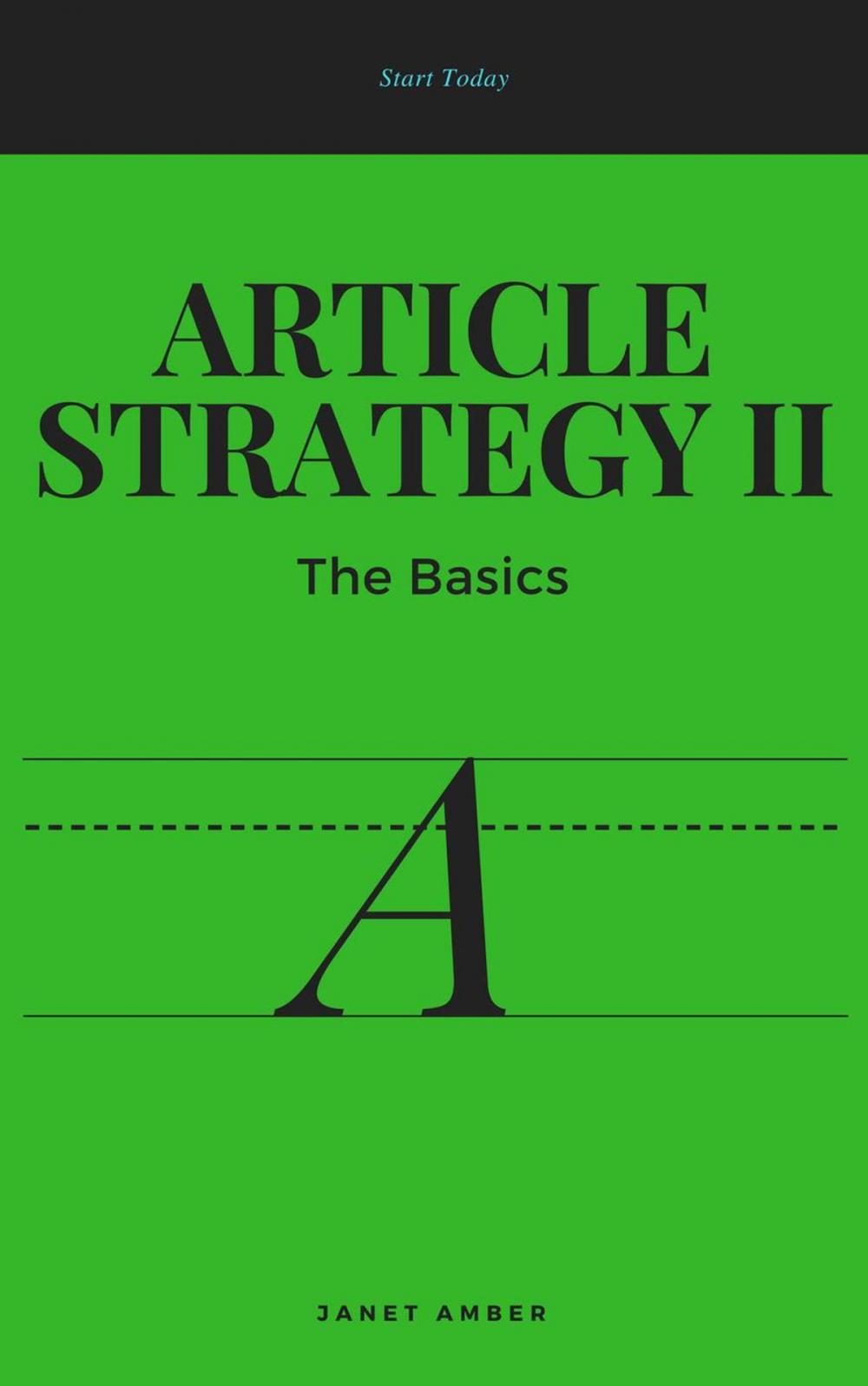 Big bigCover of Article Strategy II: The Basics