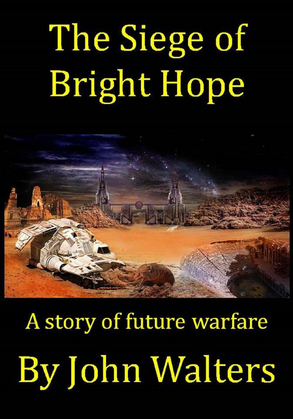 Big bigCover of The Siege of Bright Hope