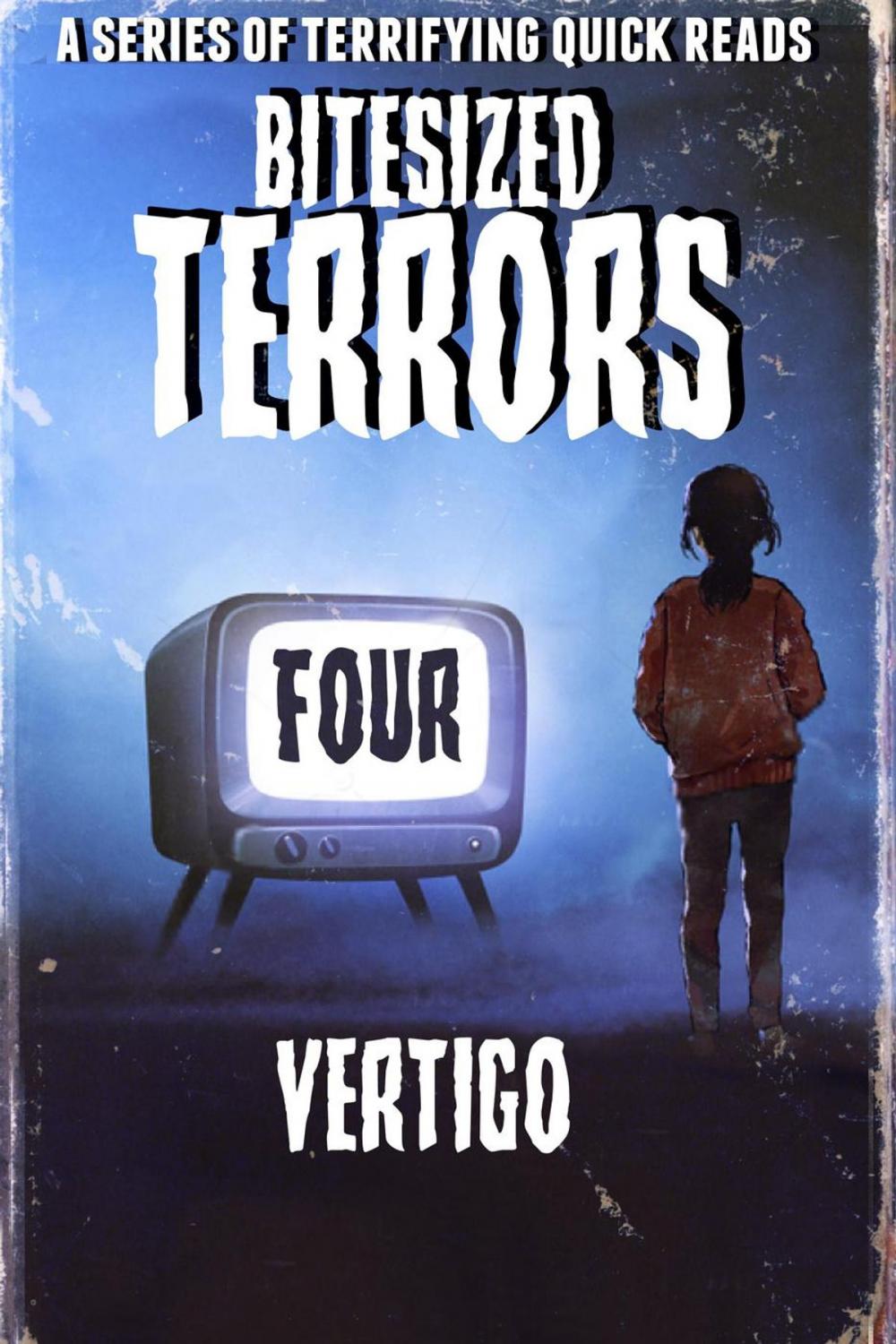 Big bigCover of Bitesized Terrors 4: Vertigo