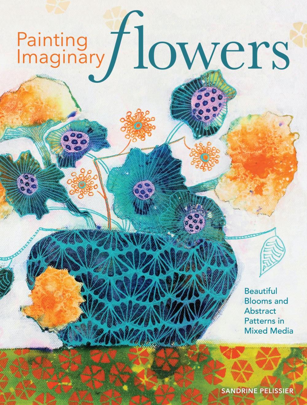 Big bigCover of Painting Imaginary Flowers