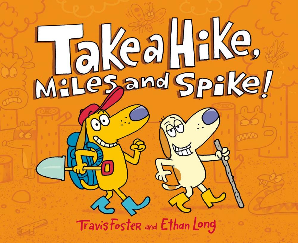 Big bigCover of Take a Hike, Miles and Spike!