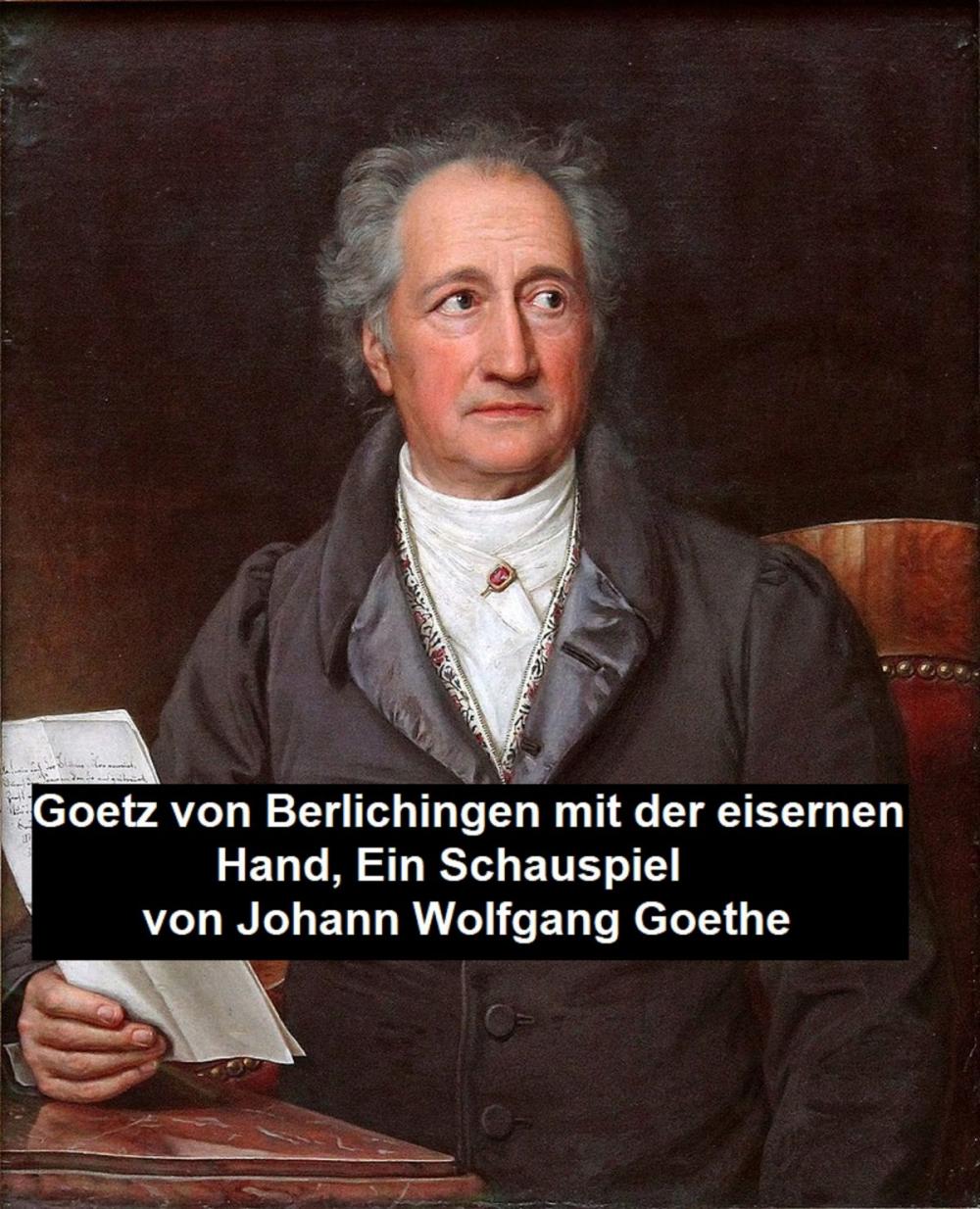 Big bigCover of Goetz von Berlichingen mit der eisernen Hand, ein Schauspielf