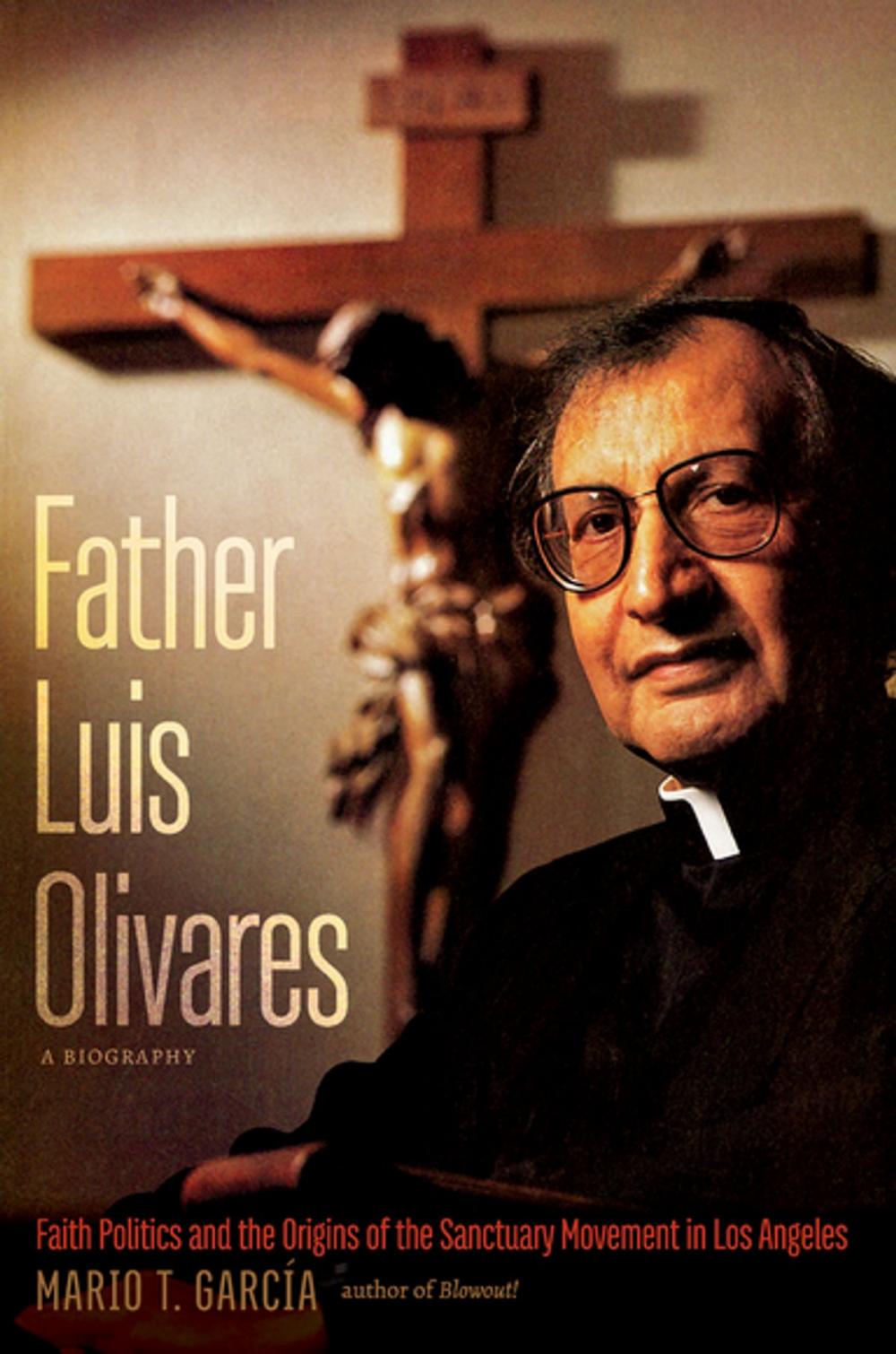 Big bigCover of Father Luis Olivares, a Biography