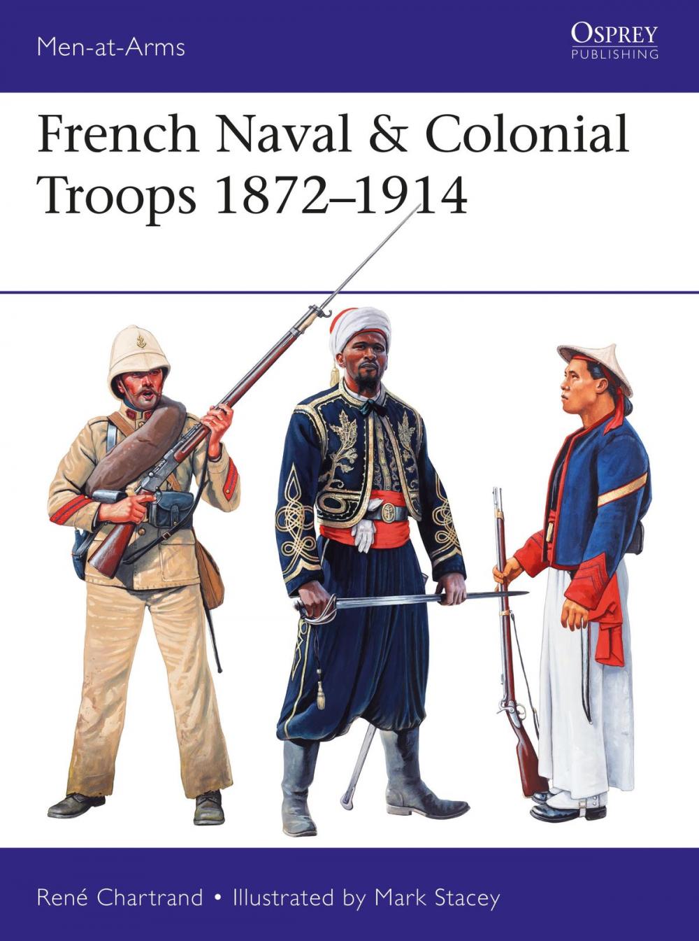 Big bigCover of French Naval & Colonial Troops 1872–1914