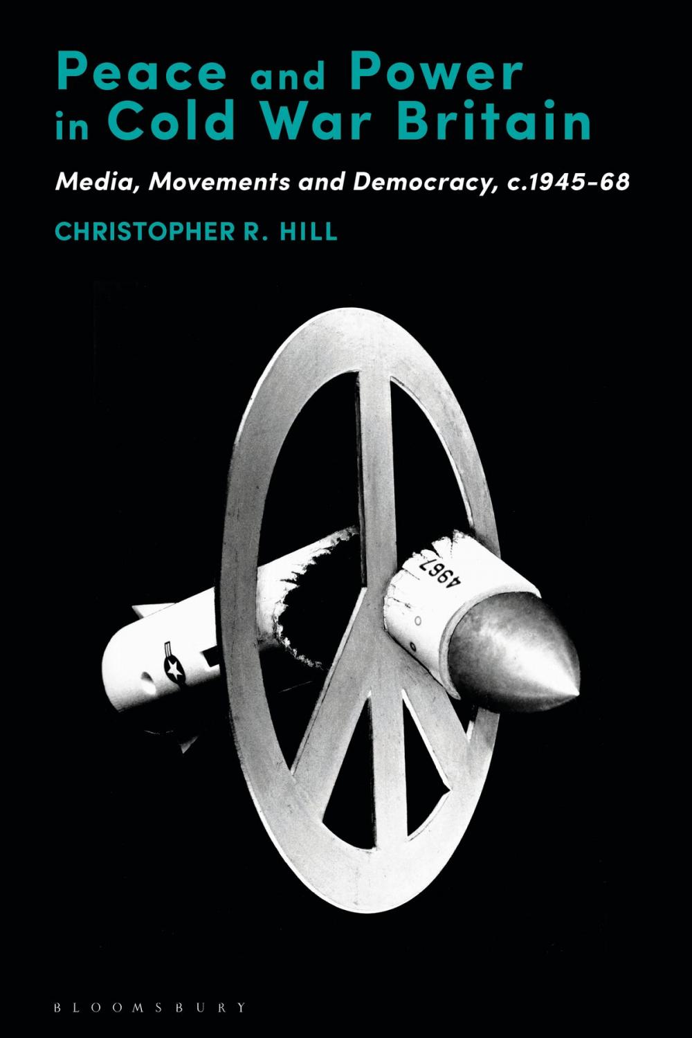 Big bigCover of Peace and Power in Cold War Britain