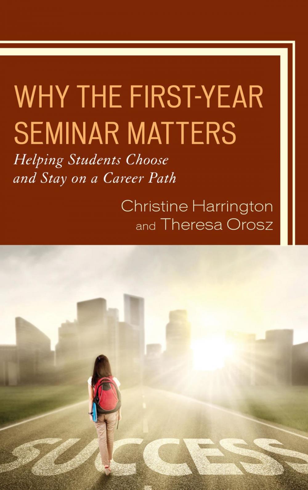 Big bigCover of Why the First-Year Seminar Matters