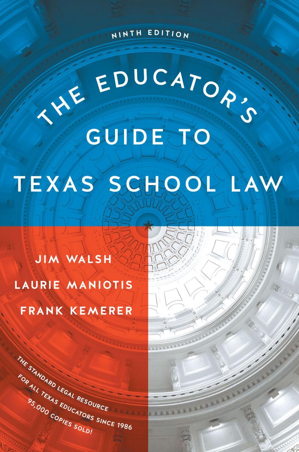 Big bigCover of The Educator's Guide to Texas School Law