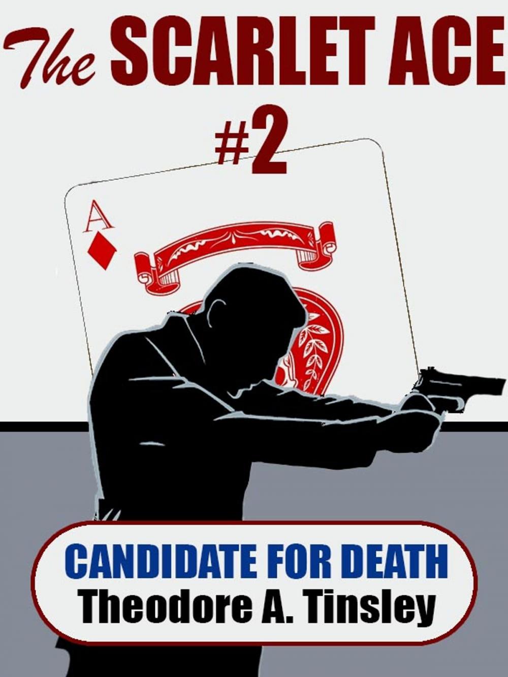 Big bigCover of The Scarlet Ace #2: A Candidate for Death