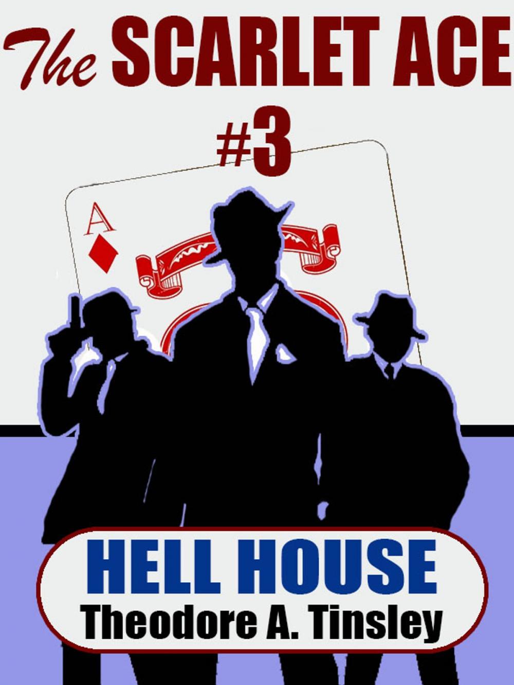 Big bigCover of The Scarlet Ace #3: Hell House