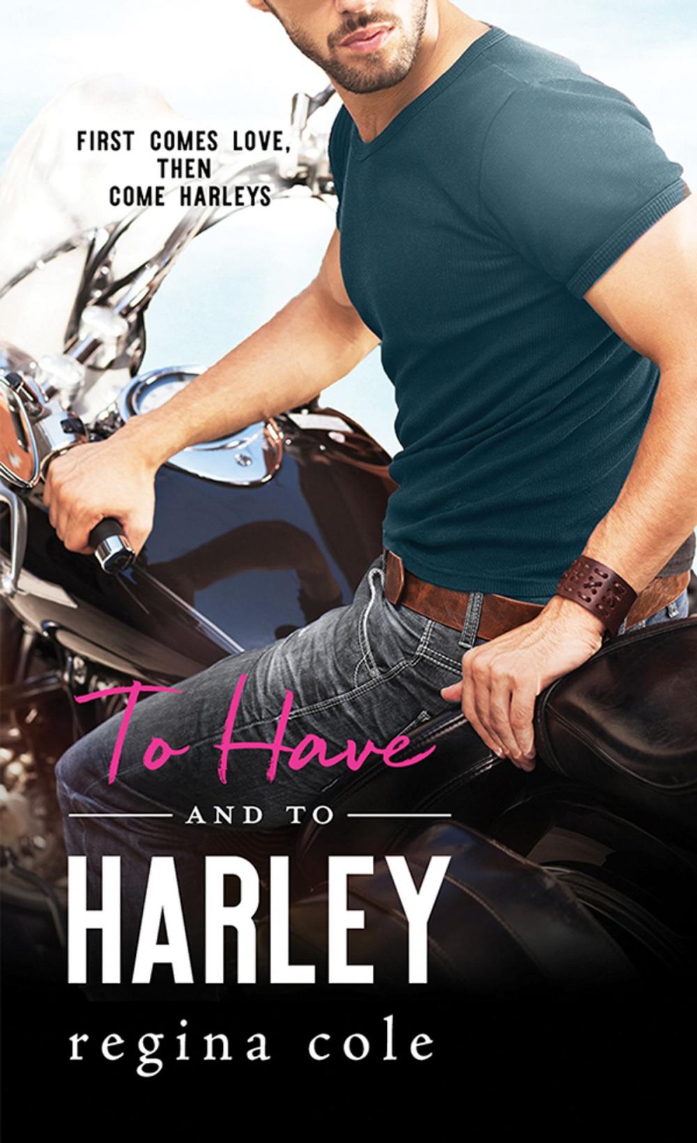 Big bigCover of To Have and to Harley