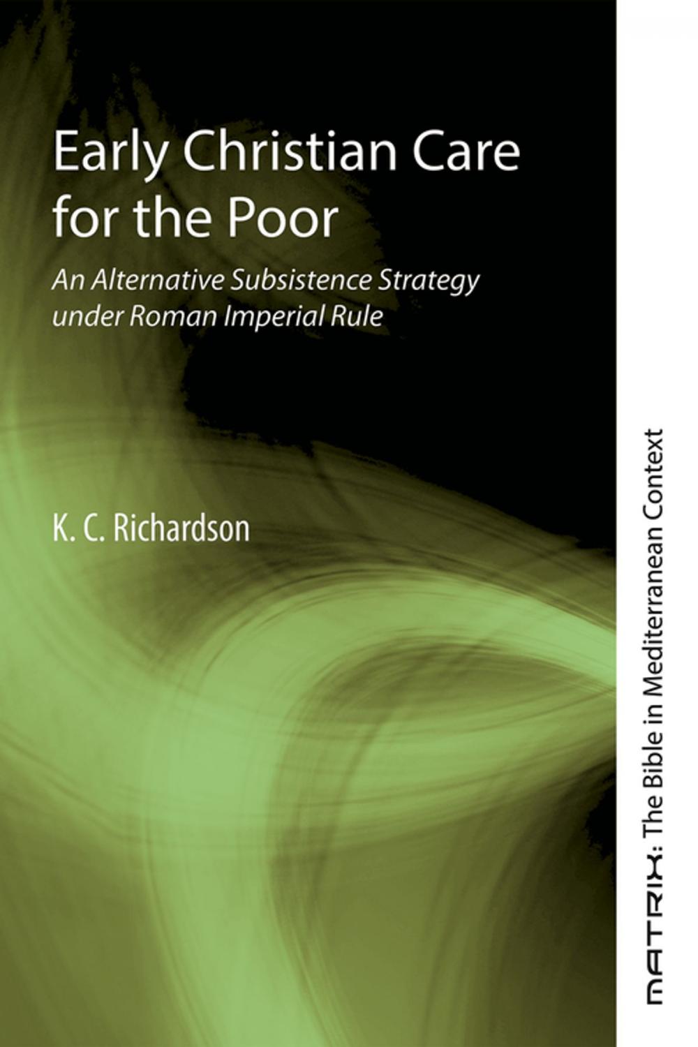 Big bigCover of Early Christian Care for the Poor