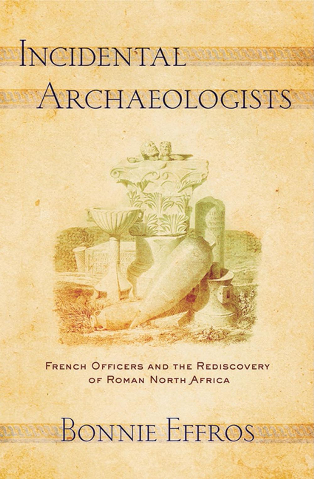 Big bigCover of Incidental Archaeologists