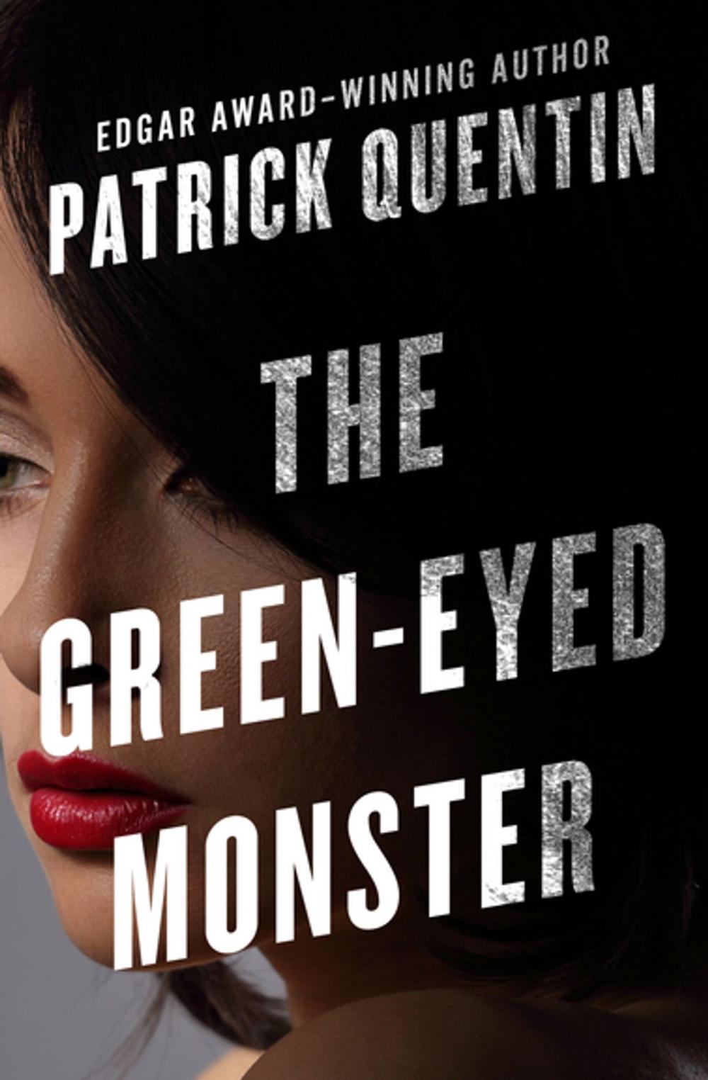 Big bigCover of The Green-Eyed Monster