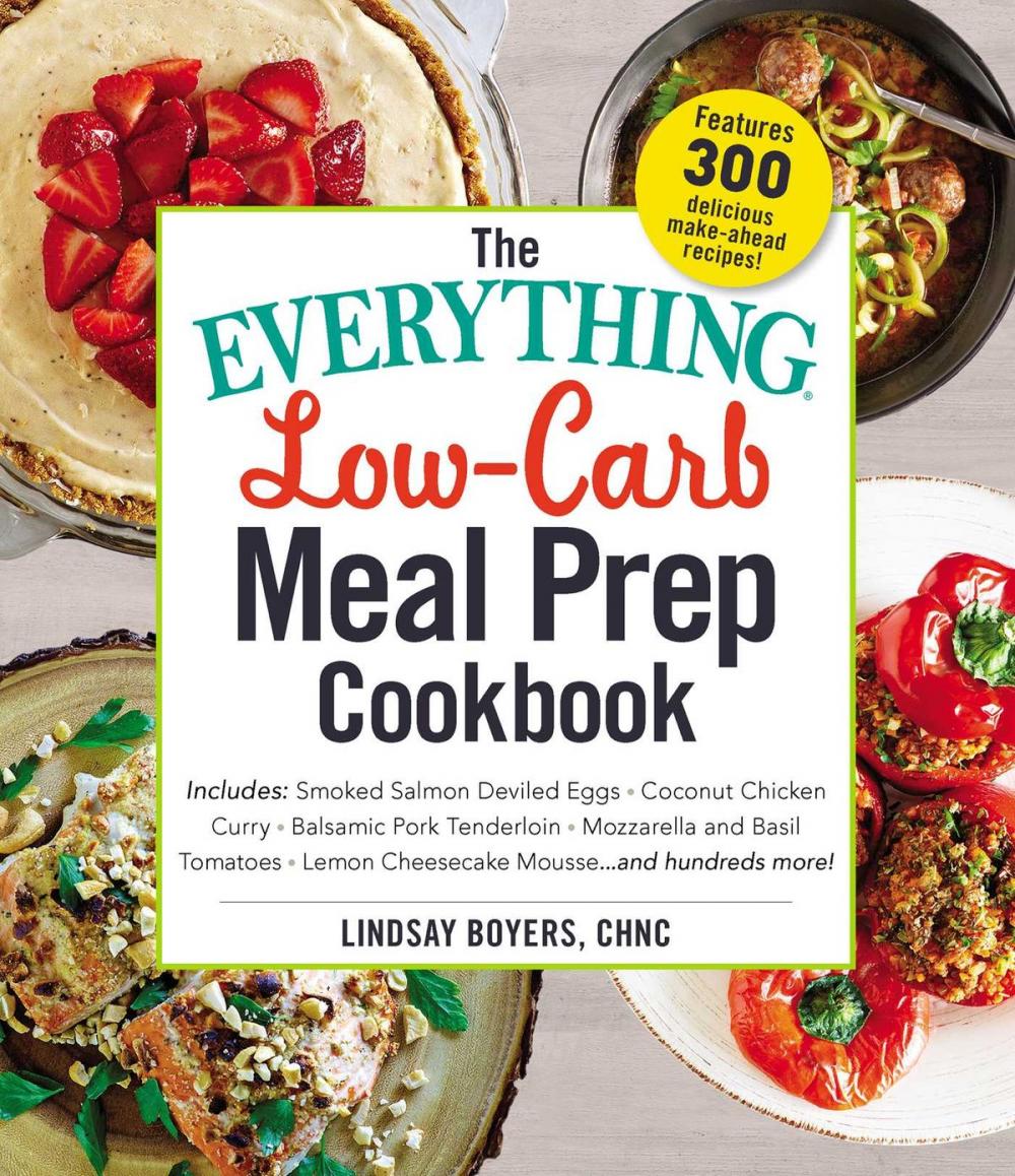 Big bigCover of The Everything Low-Carb Meal Prep Cookbook
