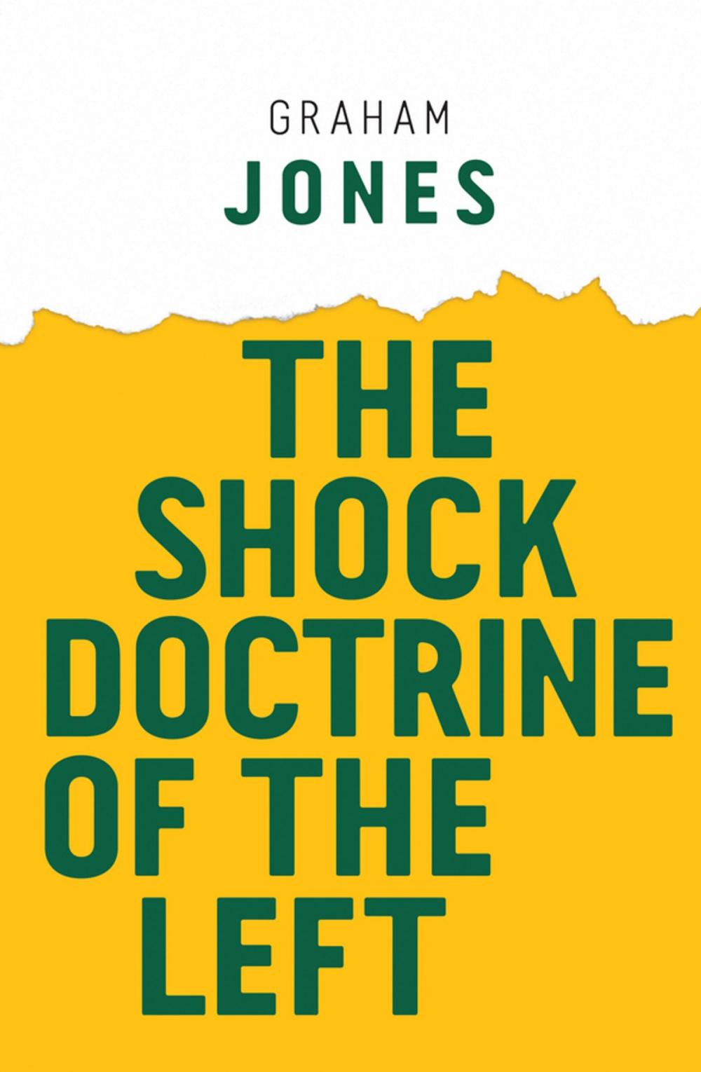 Big bigCover of The Shock Doctrine of the Left