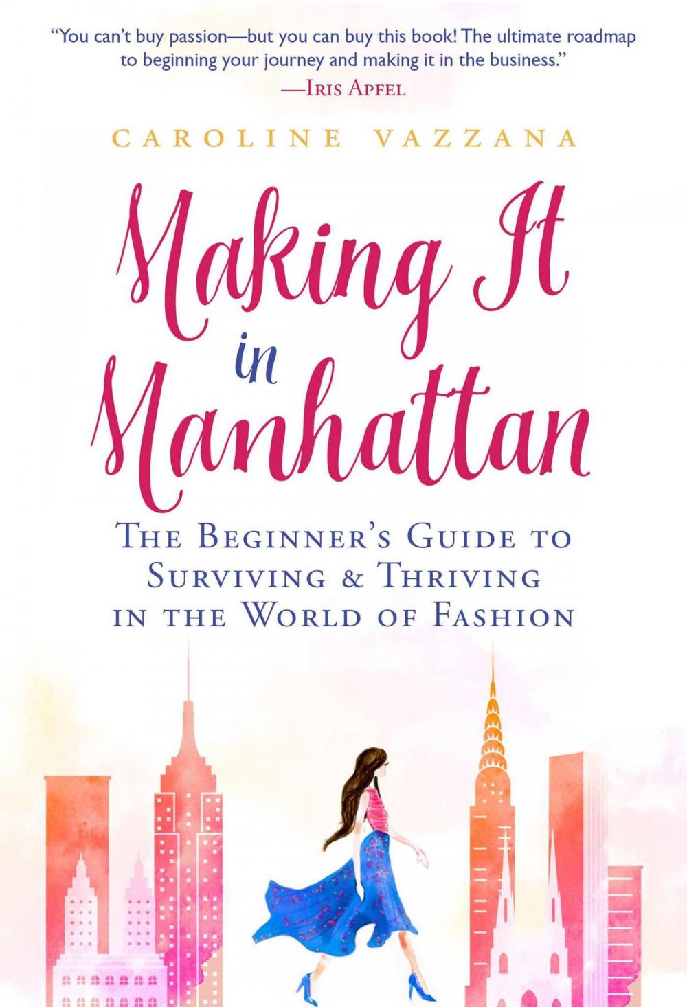 Big bigCover of Making It in Manhattan