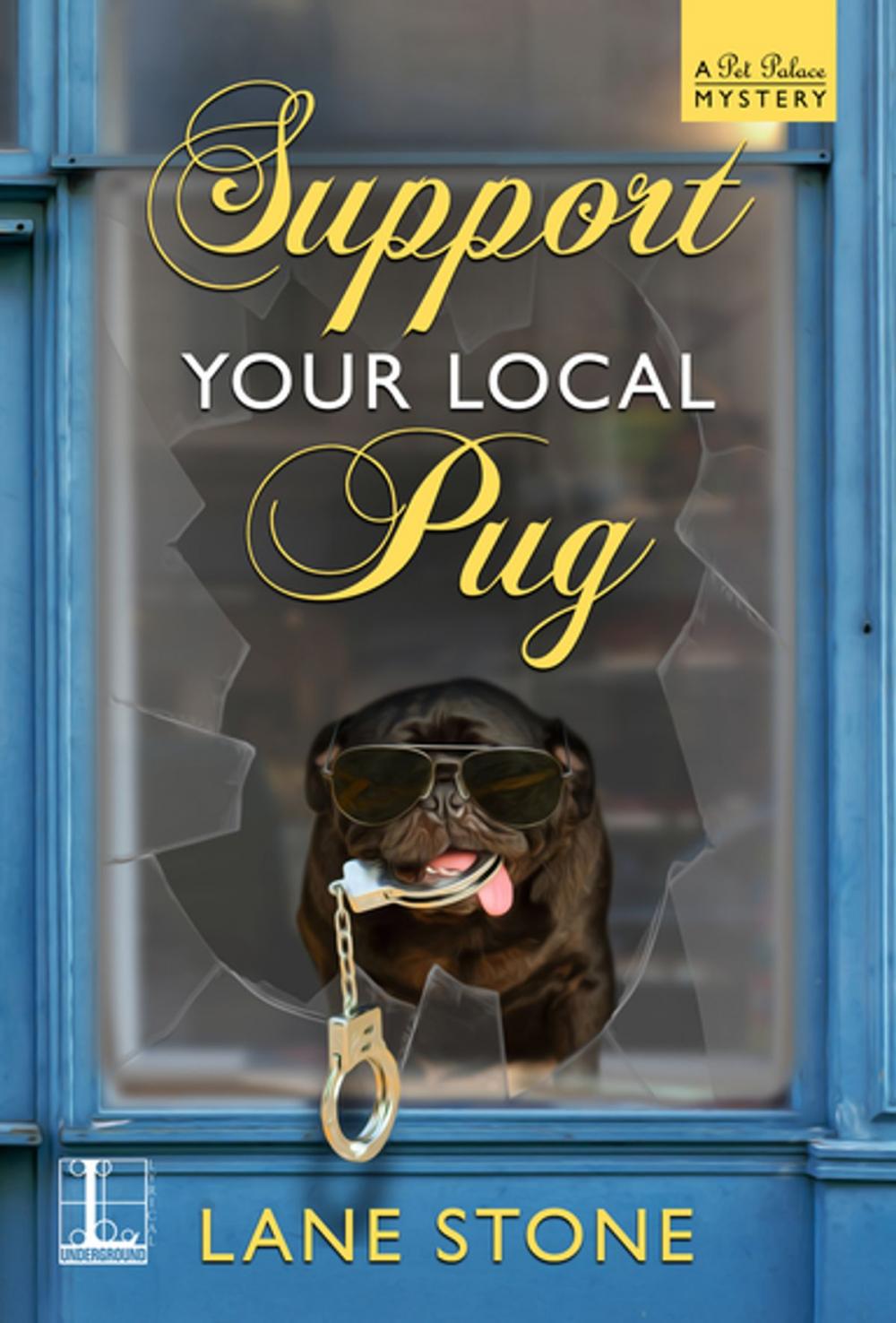 Big bigCover of Support Your Local Pug