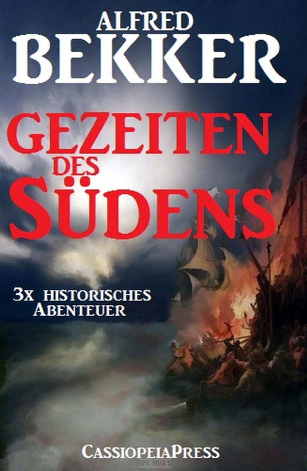 Big bigCover of Dreimal Historisches Abenteuer - Gezeiten des Südens