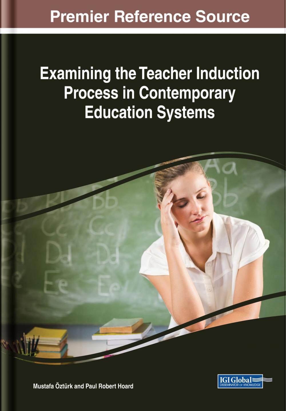 Big bigCover of Examining the Teacher Induction Process in Contemporary Education Systems