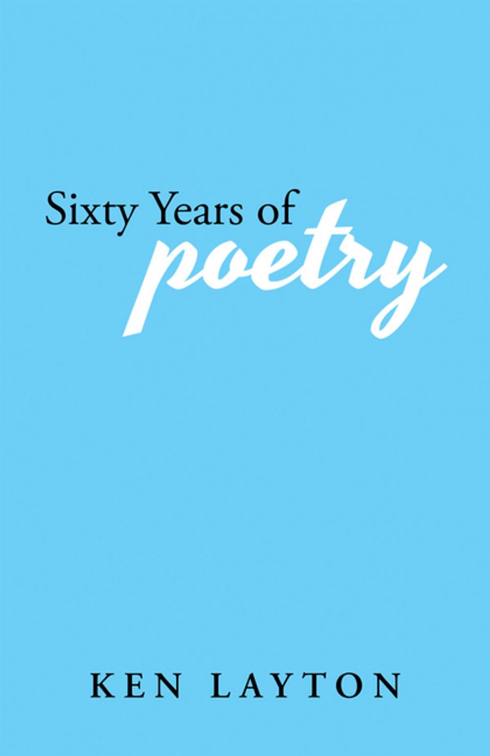 Big bigCover of Sixty Years of Poetry