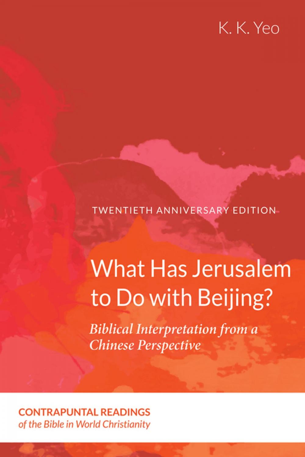 Big bigCover of What Has Jerusalem to Do with Beijing?