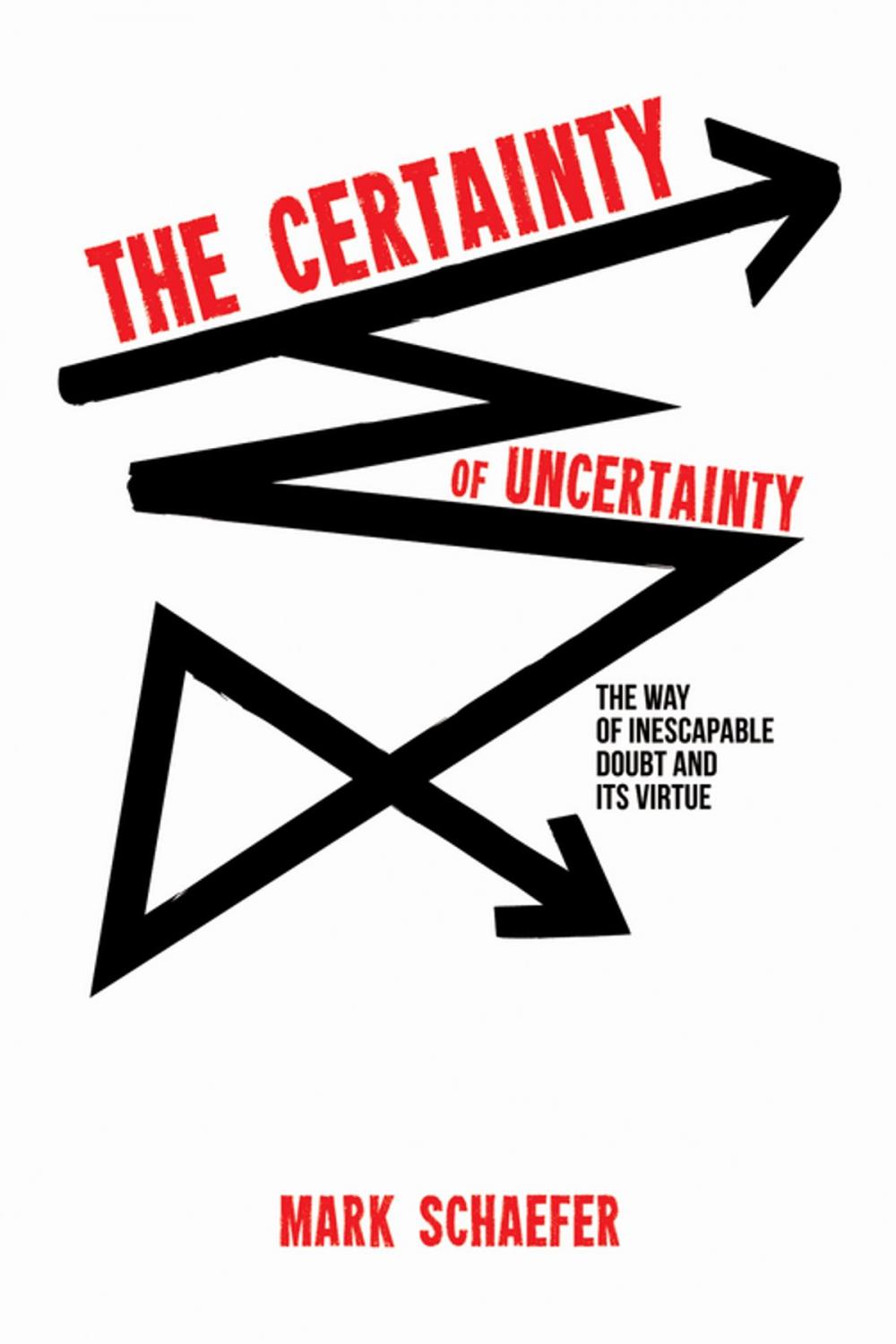 Big bigCover of The Certainty of Uncertainty