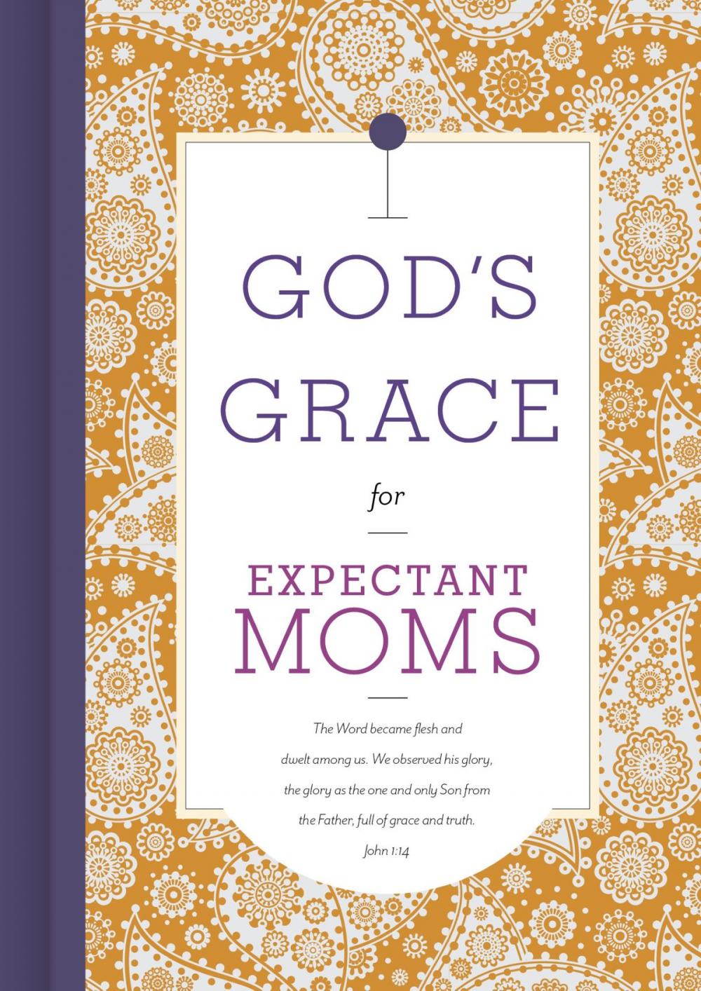 Big bigCover of God's Grace for Expectant Moms