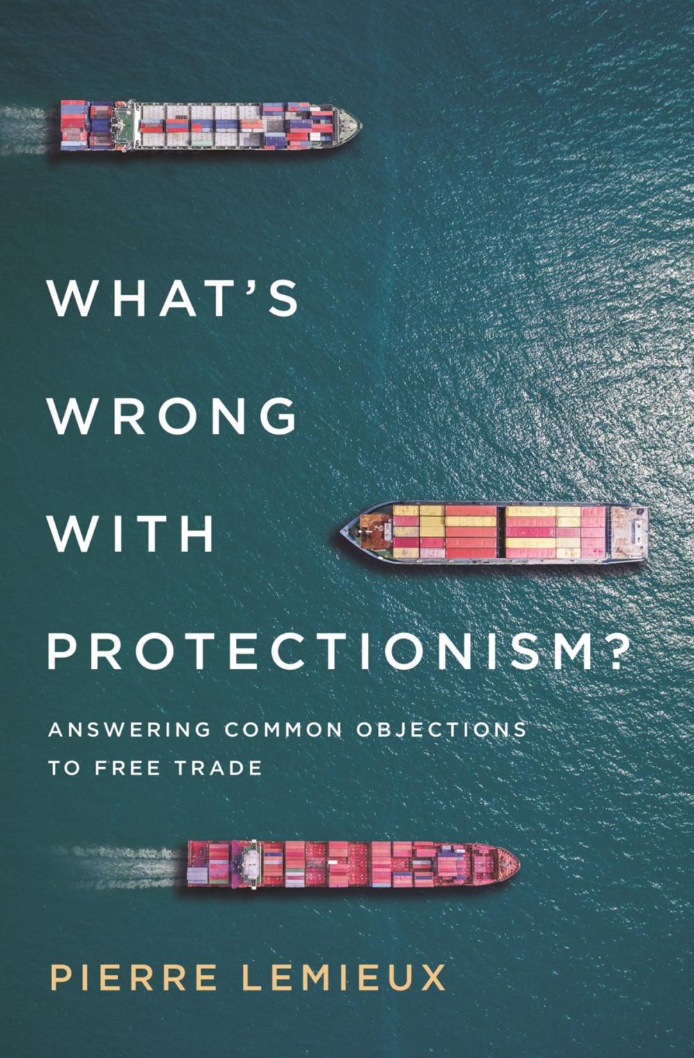 Big bigCover of What's Wrong with Protectionism