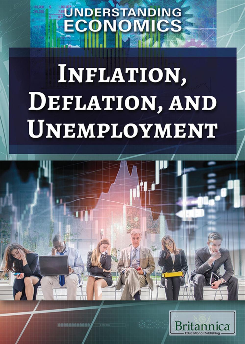 Big bigCover of Inflation, Deflation, and Unemployment