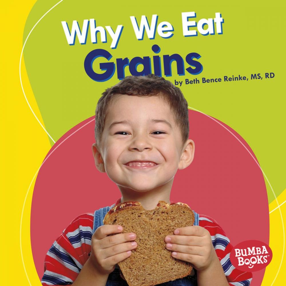 Big bigCover of Why We Eat Grains