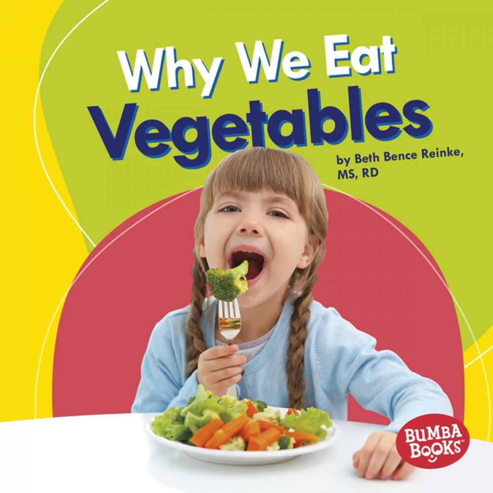 Big bigCover of Why We Eat Vegetables