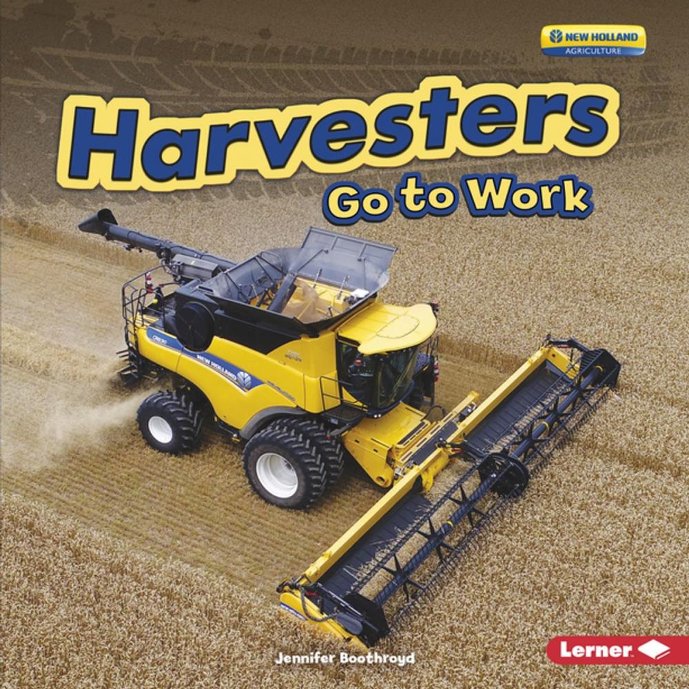 Big bigCover of Harvesters Go to Work