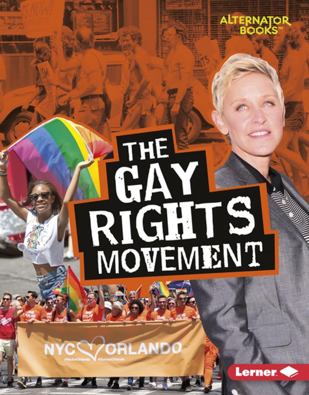 Big bigCover of The Gay Rights Movement