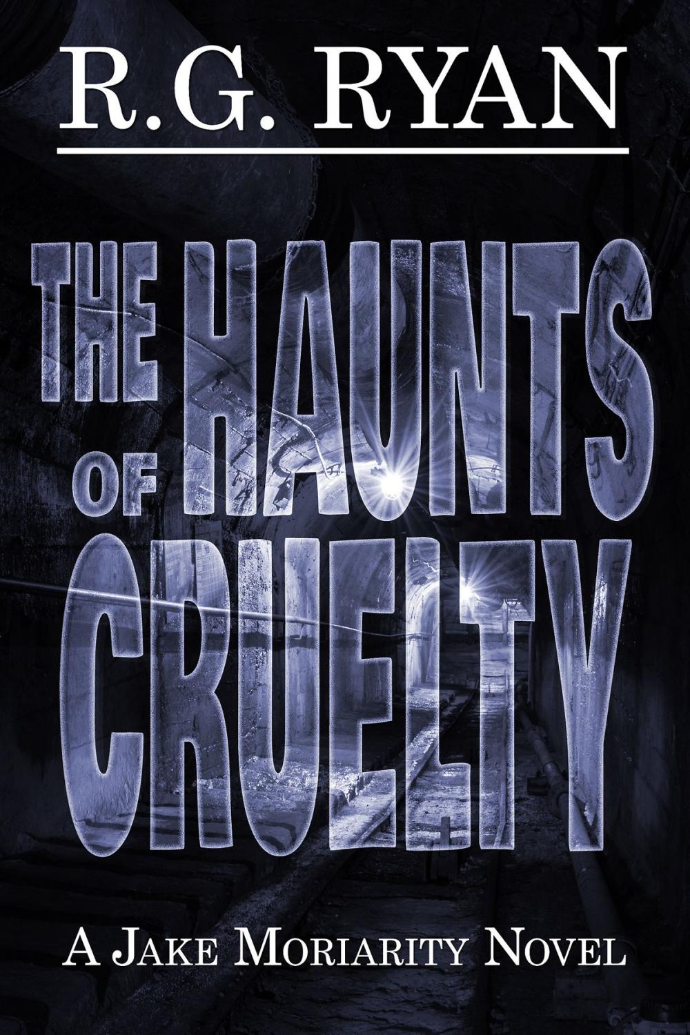 Big bigCover of The Haunts of Cruelty