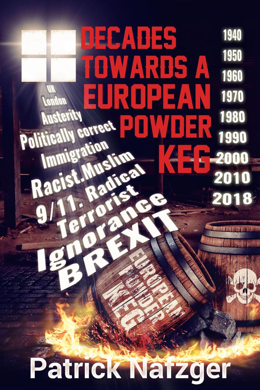 Big bigCover of Decades Towards a European Powder Keg