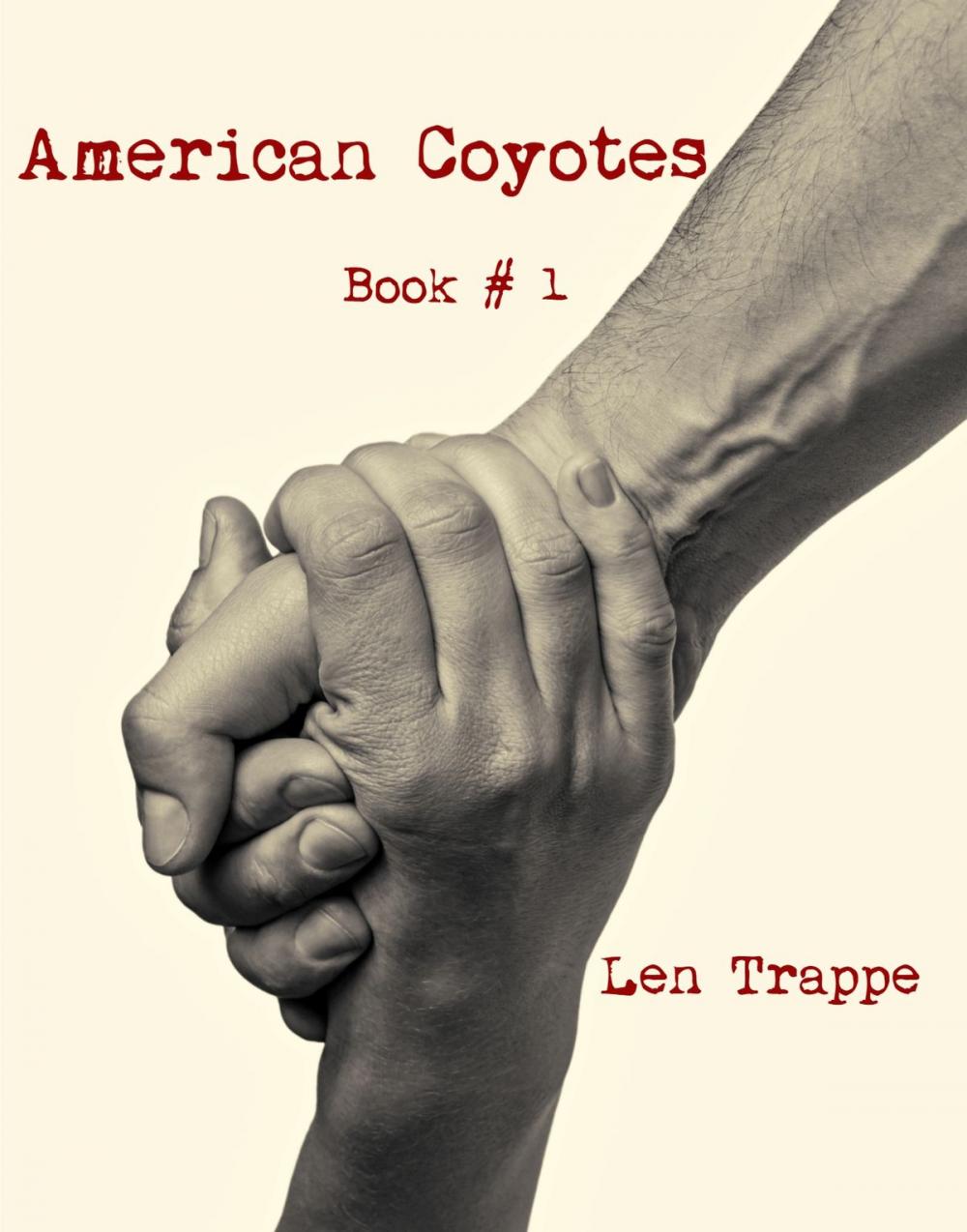 Big bigCover of American Coyotes Book #1