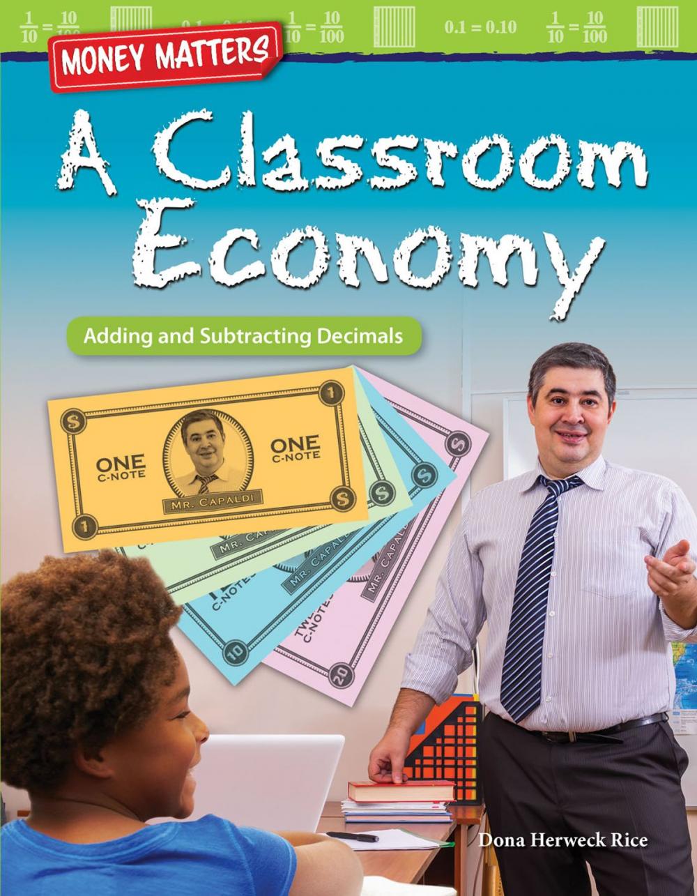 Big bigCover of Money Matters A Classroom Economy: Adding and Subtracting Decimals