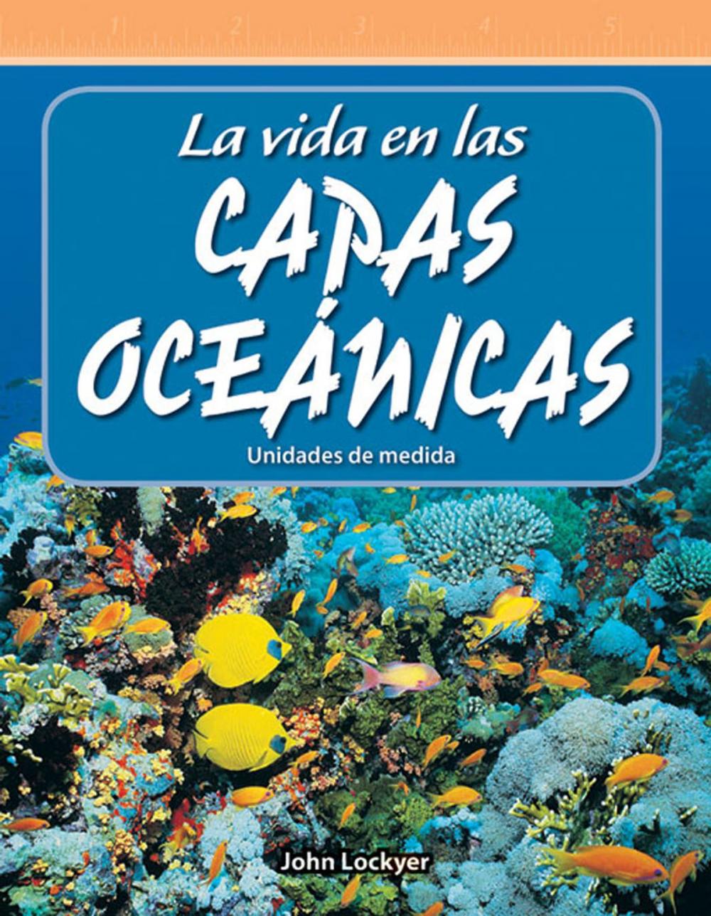 Big bigCover of La vida en las capas oceánicas: Unidades de medida