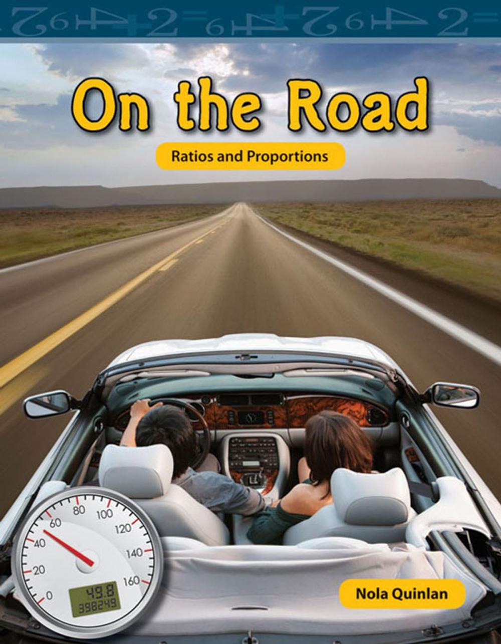 Big bigCover of On the Road: Ratios and Proportions