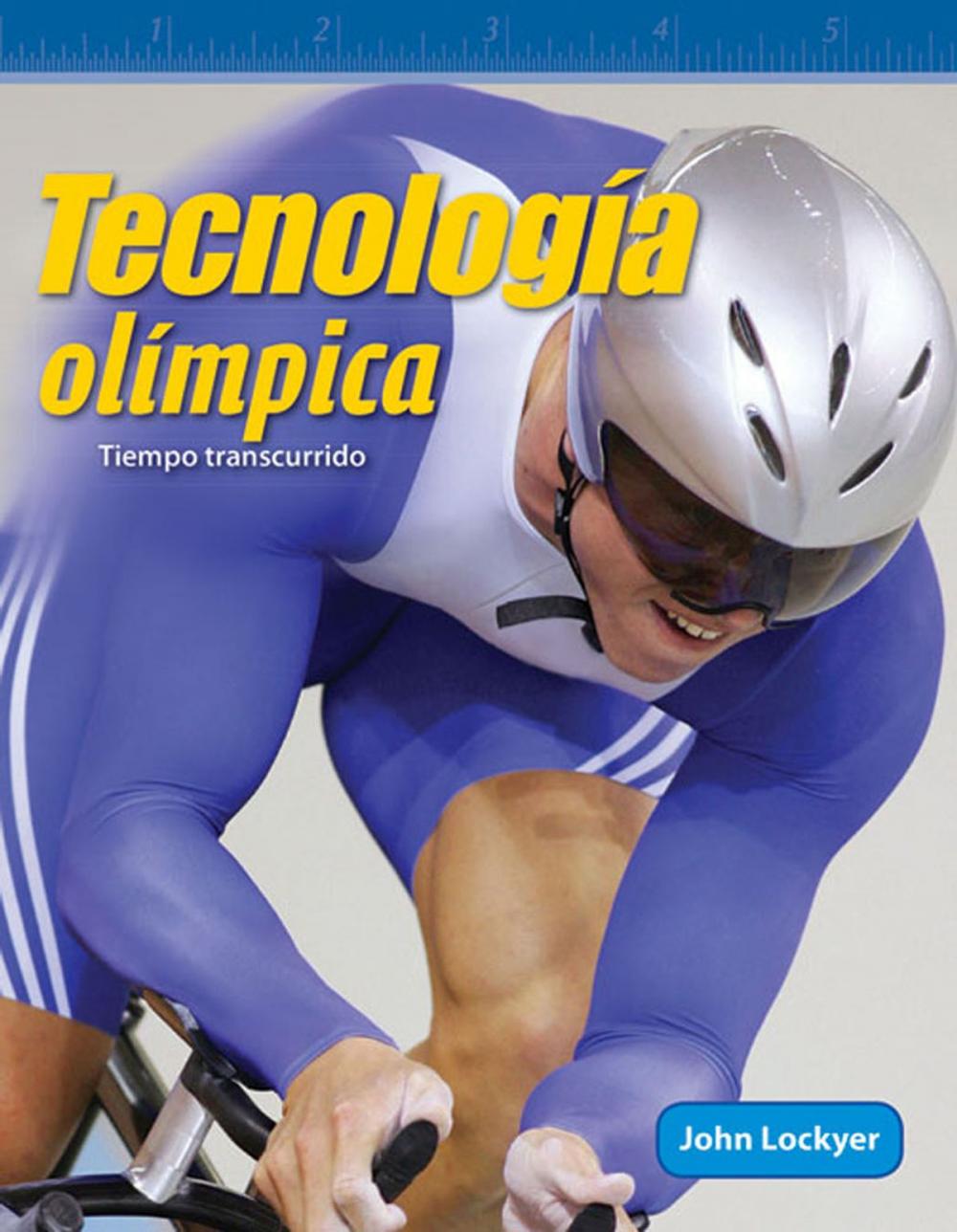 Big bigCover of Tecnología olímpica: Tiempo transcurrido