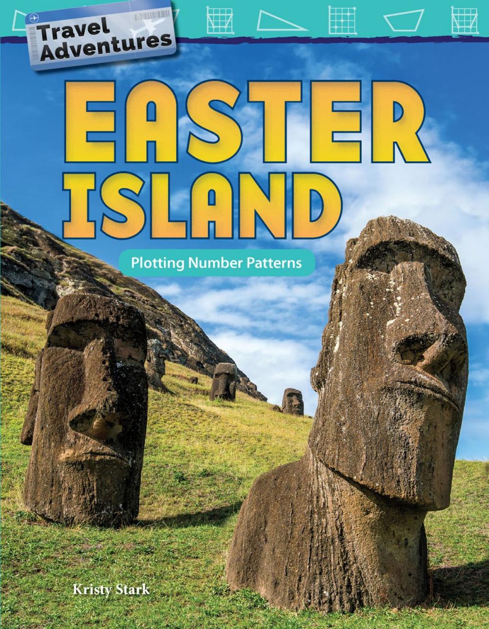 Big bigCover of Travel Adventures Easter Island: Plotting Number Patterns