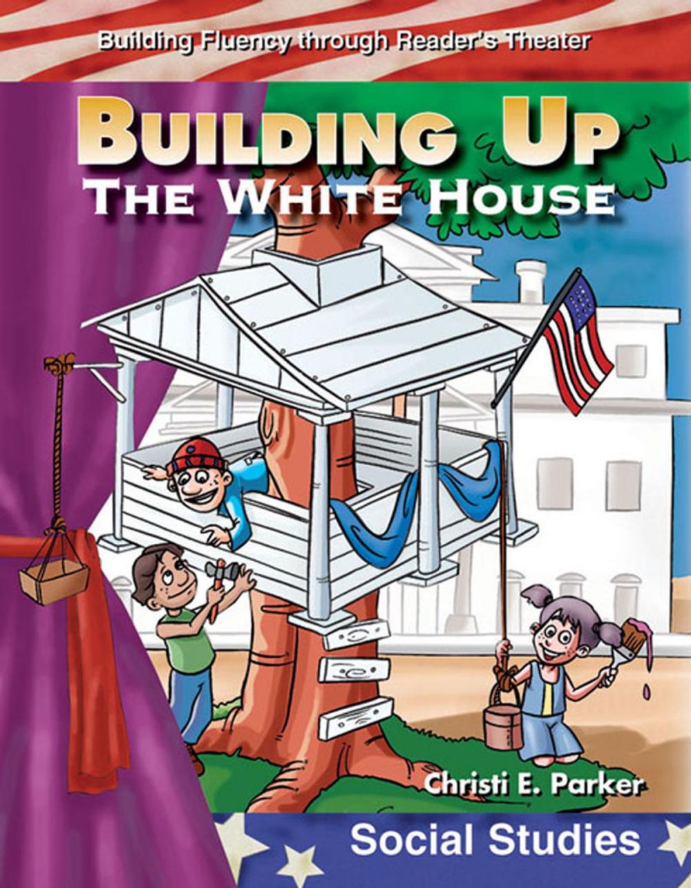 Big bigCover of Building Up the White House