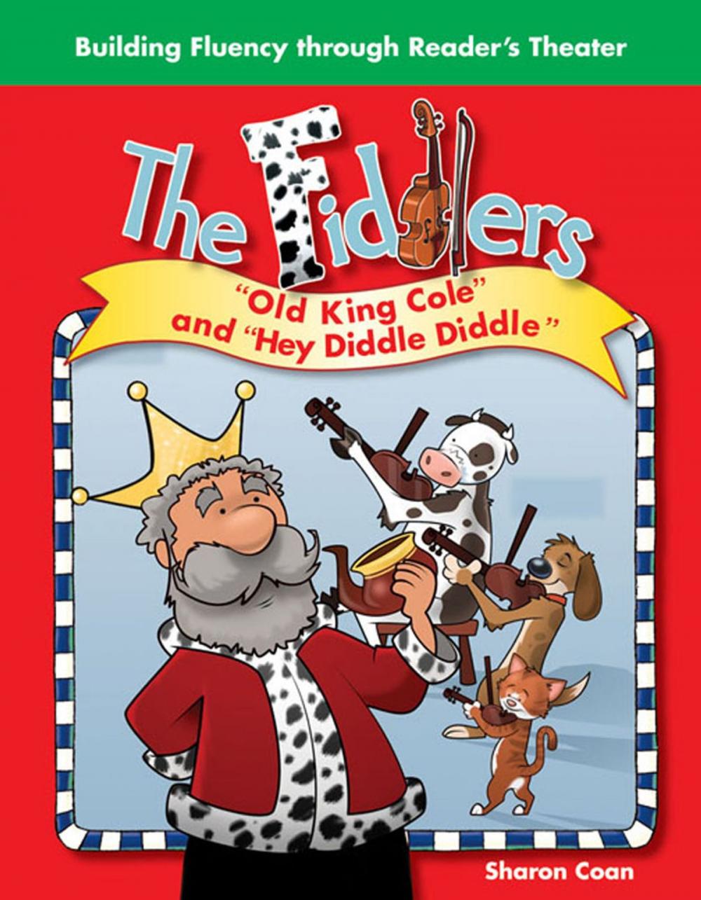 Big bigCover of The Fiddlers: "Old King Cole" and "Hey Diddle, Diddle"
